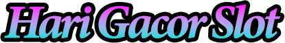 Hari Gacor Slot